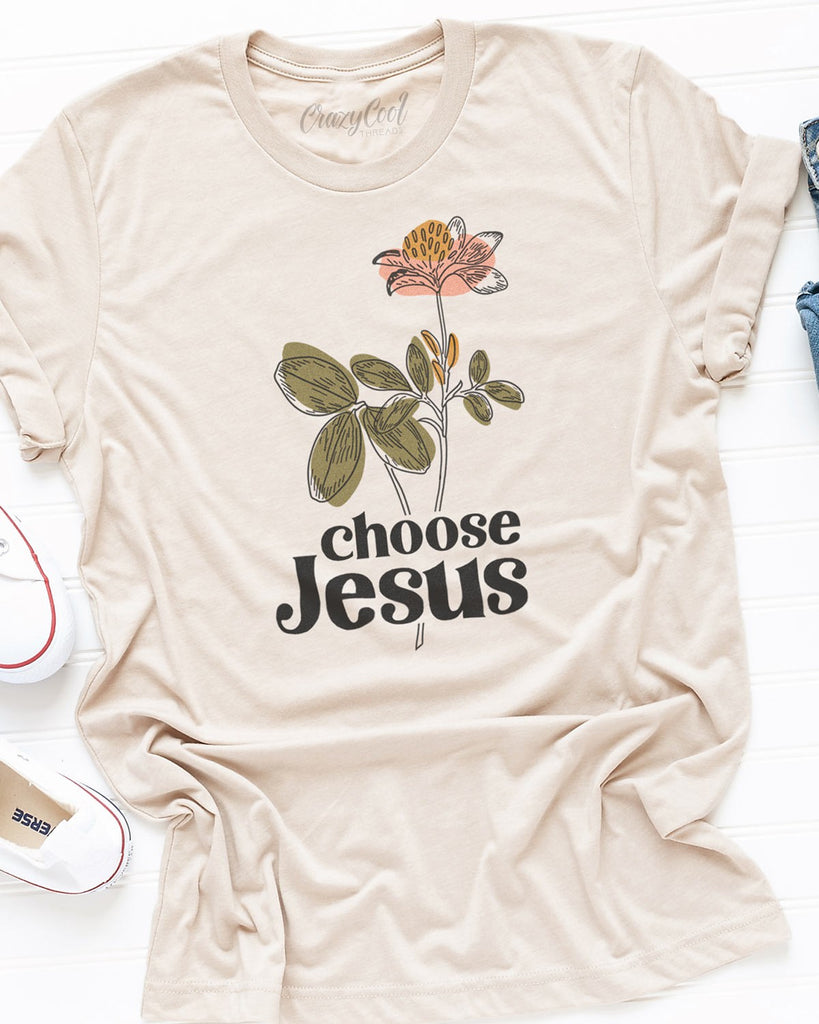 "Choose Jesus" Graphic Tee